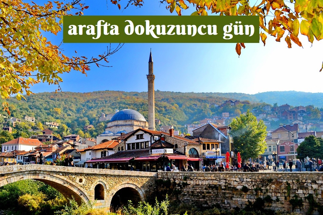 ARAF’TA DOKUZUNCU GÜN