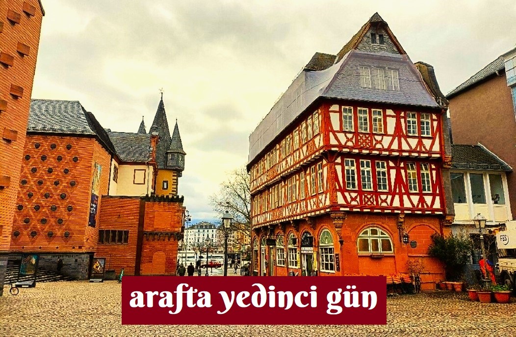 ARAF'TA YEDİNCİ GÜN