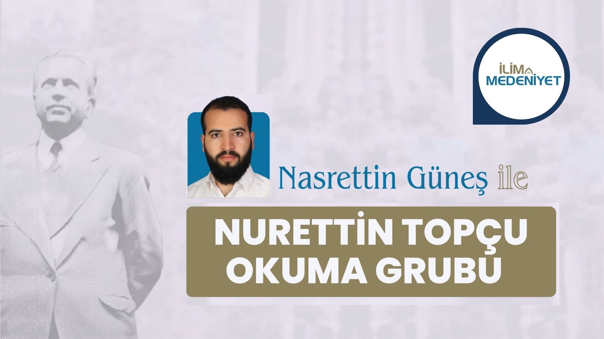 NURETTİN TOPÇU OKUMA GRUBU