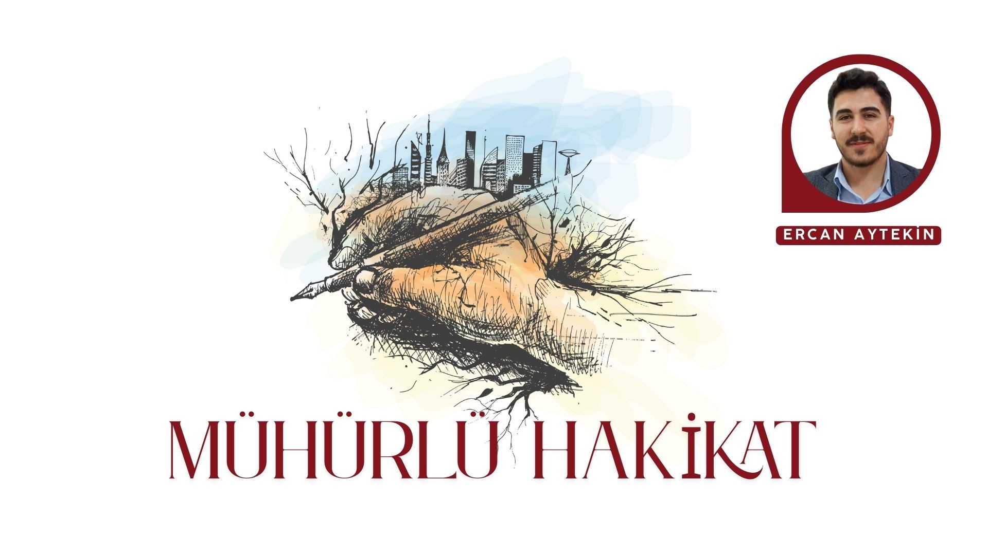 MÜHÜRLÜ HAKİKAT