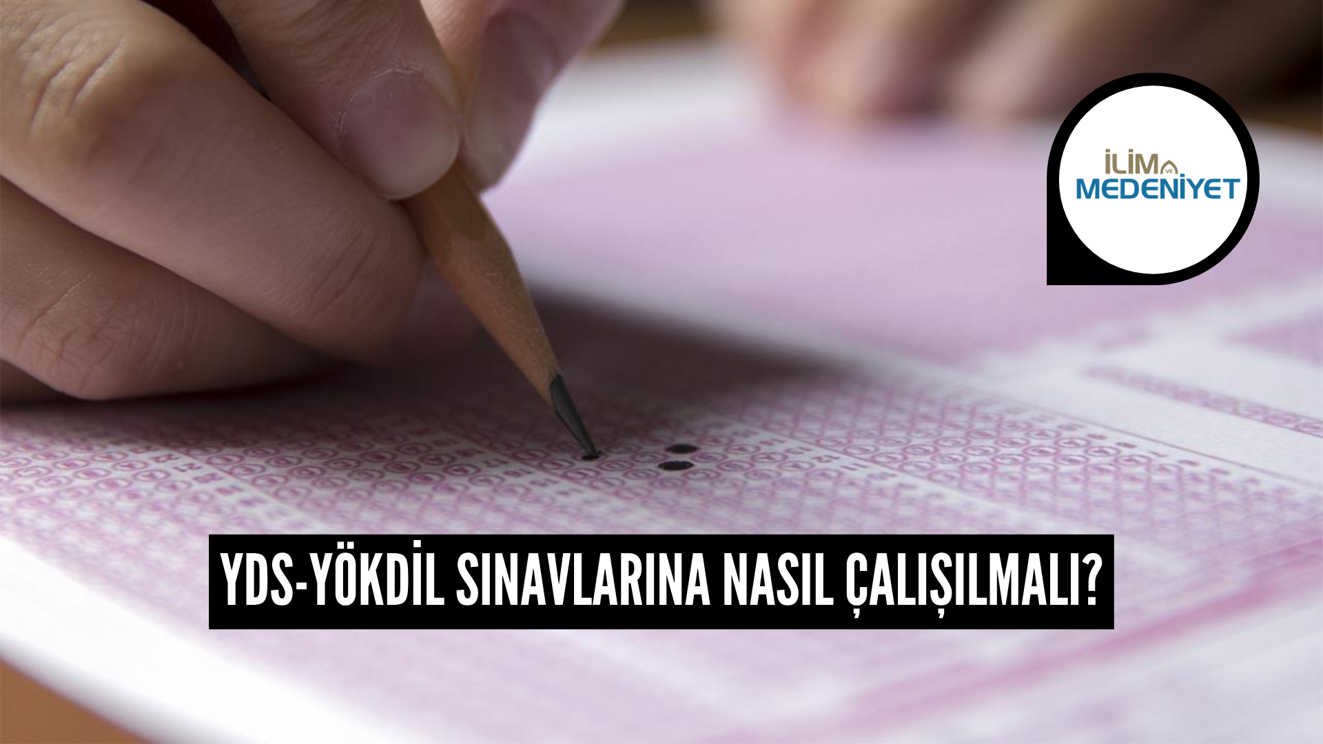 YDS-YÖKDİL SINAVLARINA NASIL ÇALIŞILMALI